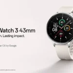 Đồng hồ thông minh OnePlus Watch 3 43mm, phiên bản nhỏ gọn cho cổ tay